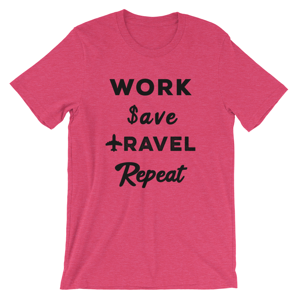 Work Save Travel Repeat T-Shirt - Travel Suppliers Plus