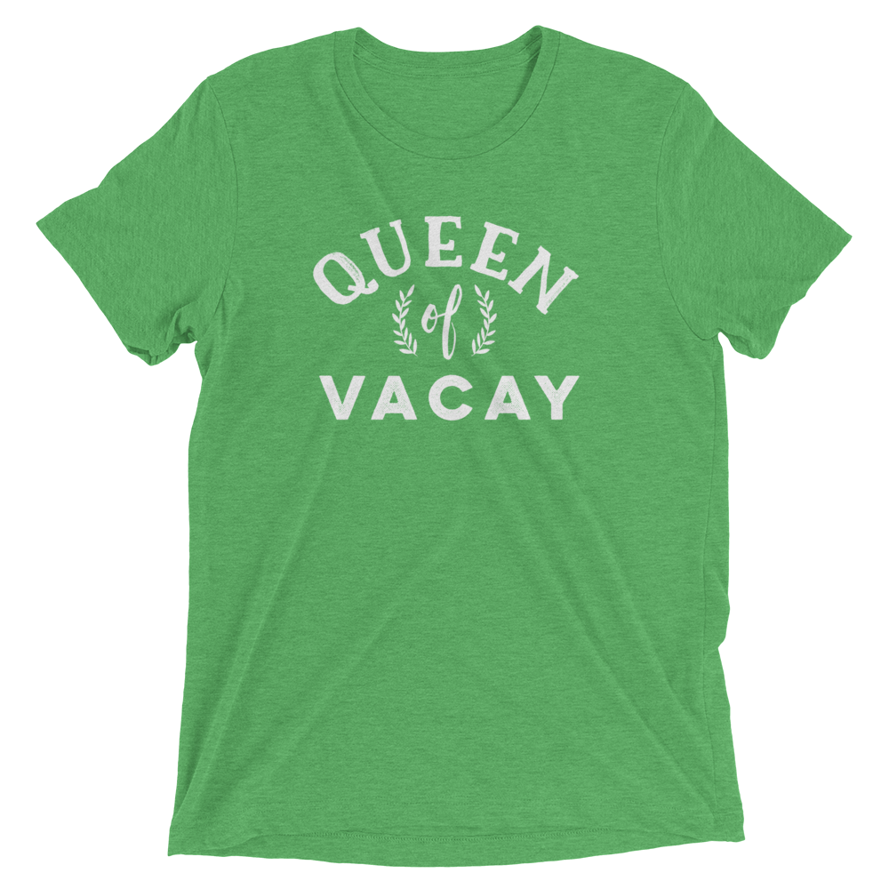 Queen of Vacay T-Shirt - Travel Suppliers Plus