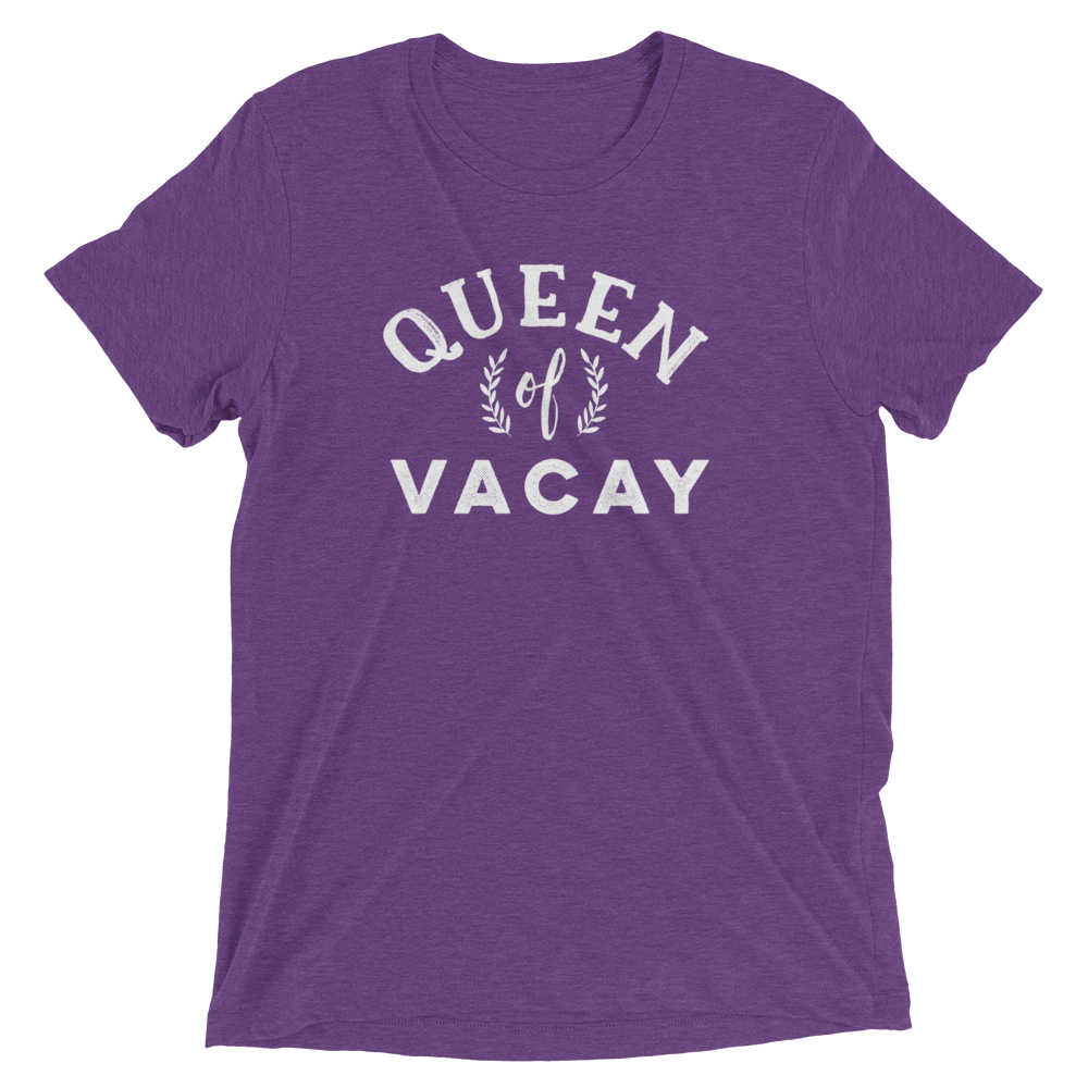 Queen of Vacay T-Shirt - Travel Suppliers Plus